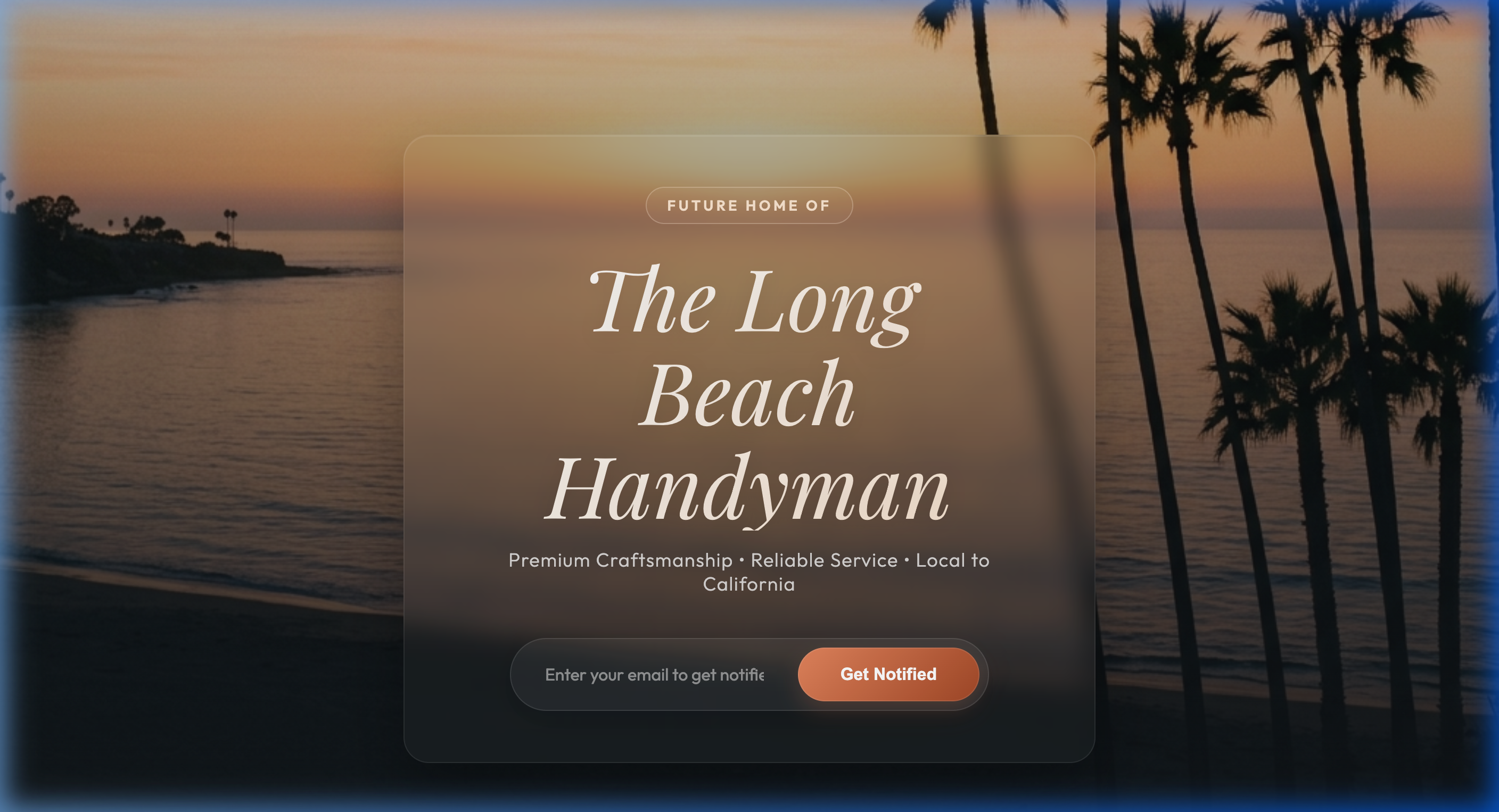 The Long Beach Handyman — custom Astro website built by Designed by Anthony, showcasing a premium handyman service landing page with glassmorphism design